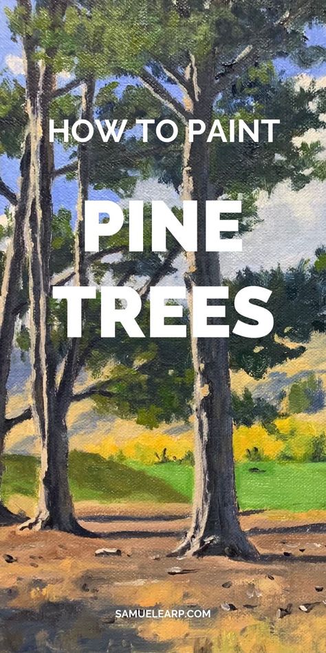 Paint Pine Trees, Learn Oil Painting, Pine Tree Drawing, List Of Colors, Oil Painting Trees, Pine Tree Painting, Pine Tree Art, Tree Painting Canvas, Abstract Tree Painting