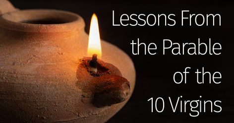 The 10 Virgins Parable, 10 Virgins Parable Object Lessons, 10 Virgins Parable Oil Lamps, Parable Of The 10 Virgins, Parable Of The Ten Virgins, Parables Of Jesus, New American Standard Bible, Story Activities, Womens Bible Study