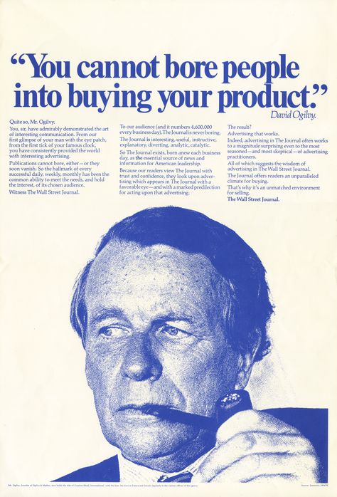 "You cannot bore people into buying your product." -David Ogilvy #PrintAd #OgilvyArchive Ogilvy Ads, Copywriting Ads, Cv Inspiration, David Ogilvy, Posters Conception Graphique, Mises En Page Design Graphique, Text Poster, Design Minimalist, Graphic Design Layouts