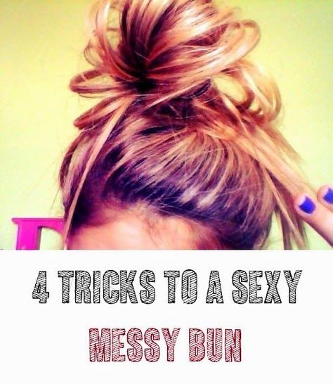 4 Tricks to a Sexy Messy Bun | The Ultimate Beauty Guide Perfect Messy Bun, A Messy Bun, Updos For Medium Length Hair, Messy Bun Hairstyles, Pinterest Hair, Bun Hairstyles For Long Hair, Medium Length Hair, Awesome Stuff, My Favorite Things