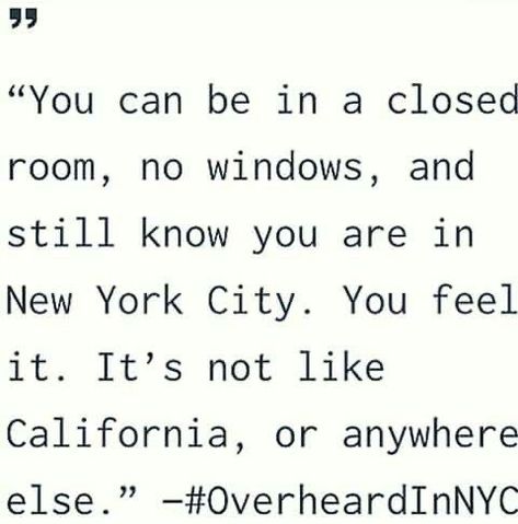 New York Quotes, Nyc Baby, I Love Nyc, Empire State Of Mind, Nyc Girl, Nyc Life, New York Life, New York Aesthetic, Nyc Trip