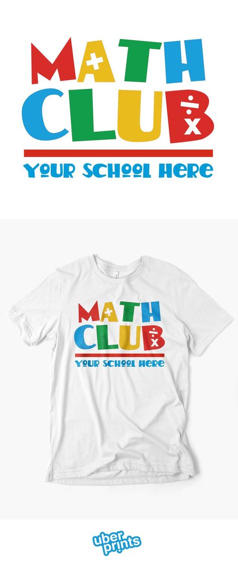 Custom school math club t-shirt Math Club Logo, School Club Shirts, Scientific Method Elementary, Math Logo, Art Class Posters, Math Club, Neon Party Decorations, Class Poster, School Clubs