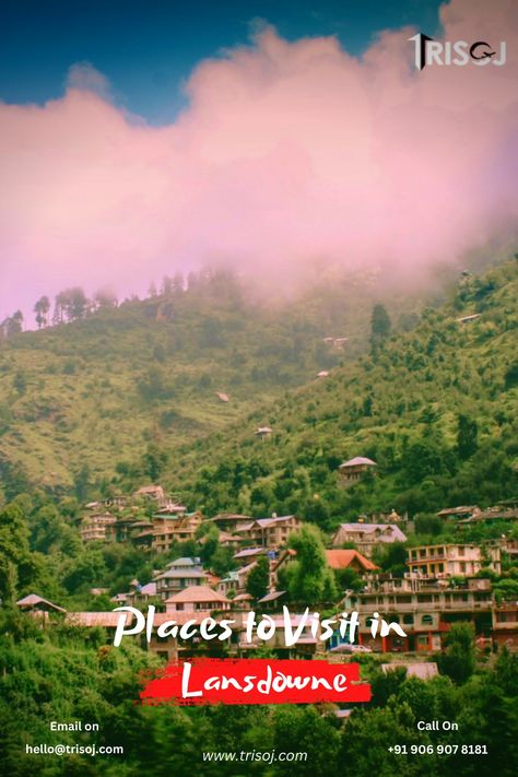 Places to Visit in Lansdowne Green Mountains, Water Bodies, Nature Green, Hill Station, Jungle Safari, Green Landscape, Tourist Places, Green Mountain, Beautiful Lakes