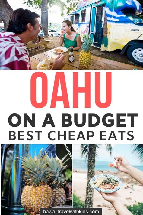 Cheap Eats Honolulu, Best Places To Eat In Oahu Hawaii, Hawaii On A Budget Families, Oahu On A Budget, Cheap Hawaii Vacation, Best Food In Oahu Hawaii, Places To Eat In Oahu Hawaii, Places To Eat Oahu, Oahu Food Guide