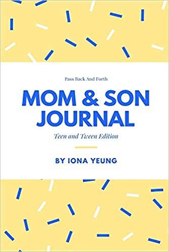 Mom & Son Journal: Teen and Tween Edition: Pass back and forth: Iona Yeung: 9781795177481: Amazon.com: Books Mom Son, Parenting, Free Shipping, Books