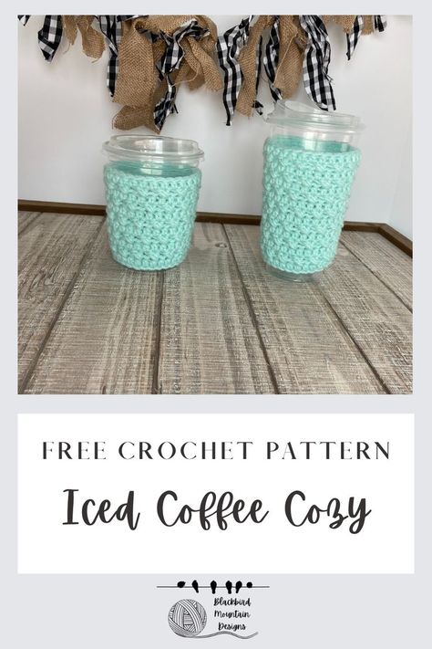 The Blackbird Iced Coffee Cozy pattern is available in 2 sizes, both with an open & closed bottom. Crochet Koozie, Coffee Cozy Pattern, Iced Coffee Cozy, Cup Cozy Pattern, Coffee Cozies, Crochet Coffee Cozy, Crochet Cup Cozy, Cozy Crochet Patterns, Crochet Cozy