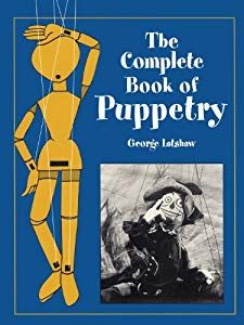 Buy a cheap copy of The Complete Book of Puppetry by George Latshaw. An expert conducts readers through every stage of the puppeteer's art, including how to construct several types of puppets, developing distinctive voices for... Free shipping over $10. Simple Stop Motion, Stop Motion Puppet, Puppetry Arts, Types Of Puppets, Marionette Puppet, Hand Exercises, Craft Books, Puppet Crafts, Dover Publications