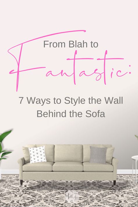 Print Wall Behind Sofa, Mirror Behind Sofa, Large Wall Behind Couch Decor, Couch Wall Decor Ideas, Behind Couch Decor, Decor Over Couch, Wall Decor Behind Couch, Art Over Couch, Wall Behind Sofa