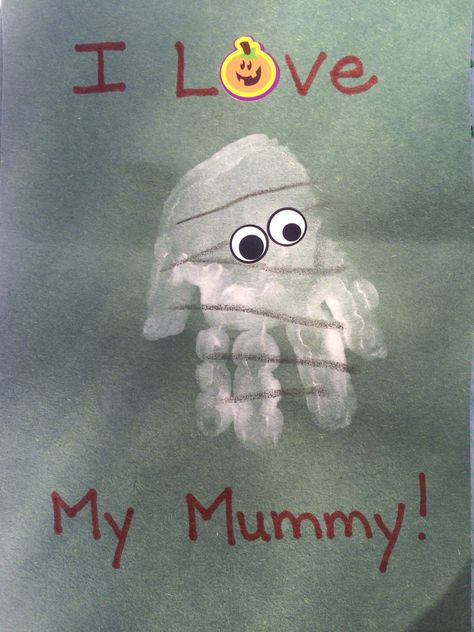 I Love My Mummy Craft, Mummy Handprint Craft, Mummy Art For Toddlers, Halloween Toddler Handprint Crafts, October Infant Activities, October Art For Infants, Halloween Crafts For Toddlers Handprint, October Infant Crafts, Mummy Handprint