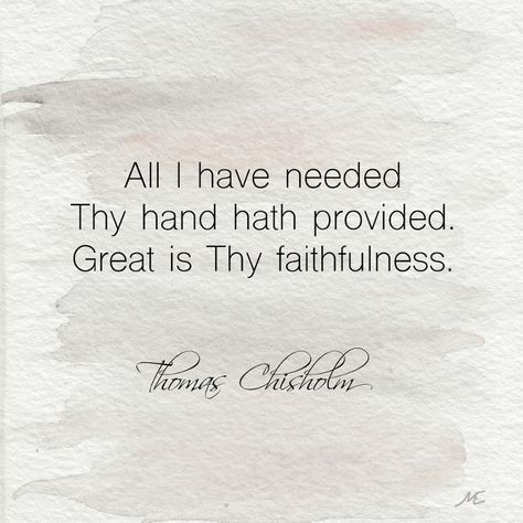 Great Is Thy Faithfulness Quotes, Faithfulness Quotes, God My Father, Watercolor Houses, Great Is Thy Faithfulness, Artwork Watercolor, Powerful Scriptures, Oh God, Best Inspirational Quotes