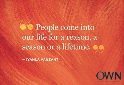 People come into our life for a reason, a season, or a lifetime.  ~Iyanla Vanzant Deepak Chopra Quotes, Cinema Video, Iyanla Vanzant, A Course In Miracles, Notable Quotes, Creativity Quotes, We Are The World, Stay Positive, Go For It