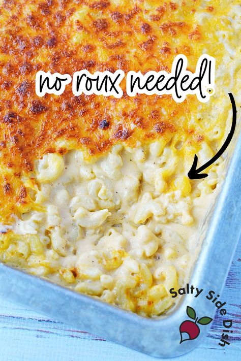 The Best No Roux Baked Macaroni and Cheese | SaltySideDish Easy Baked Mac And Cheese No Flour, Southern Max And Cheese, White Mac And Cheese Baked, Soul Food Baked Mac And Cheese, No Rue Mac And Cheese, No Roux Baked Mac And Cheese, Baked Mac And Cheese No Roux Recipe, Mac And Cheese No Roux Recipe, Mac And Cheese Recipe Sour Cream