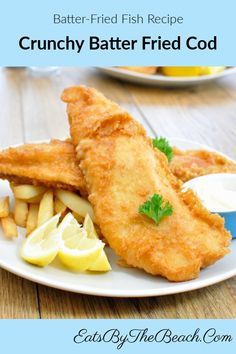 Fried Cod Fish Recipes, Best Fried Fish, Fried Cod Fish, Frying Fish, Fish Batter Recipe, Fish Fillet Recipe, Cod Fish Recipes, Lenten Recipes, Fried Cod