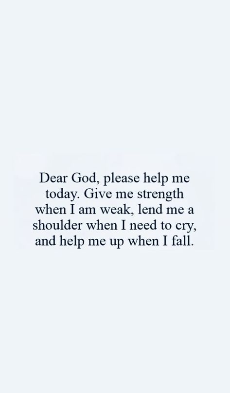 Gods Help Quotes Strength, God Please Help Me Quotes, Heal Me Lord Quotes, Quotes About Answered Prayers, God Please Give Me Strength, Please God Give Me Strength, Answered Prayers Board, God Give Me Strength, God Gives Me Strength Quotes