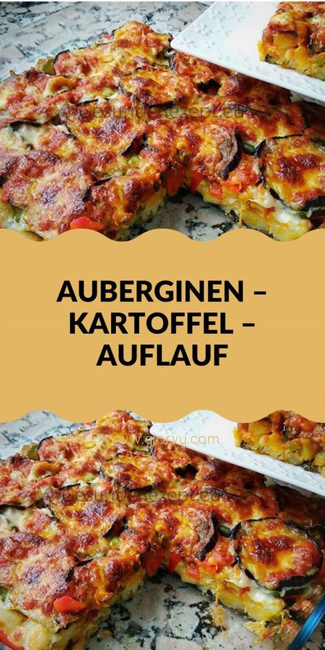 Auberginen – Kartoffel – Auflauf Eggplant Baked, Healthy Soul Food, Aubergine Recipe, Vegan Patties, Food Crush, G K, Eat Smart, Potato Casserole, Cooked Vegetables