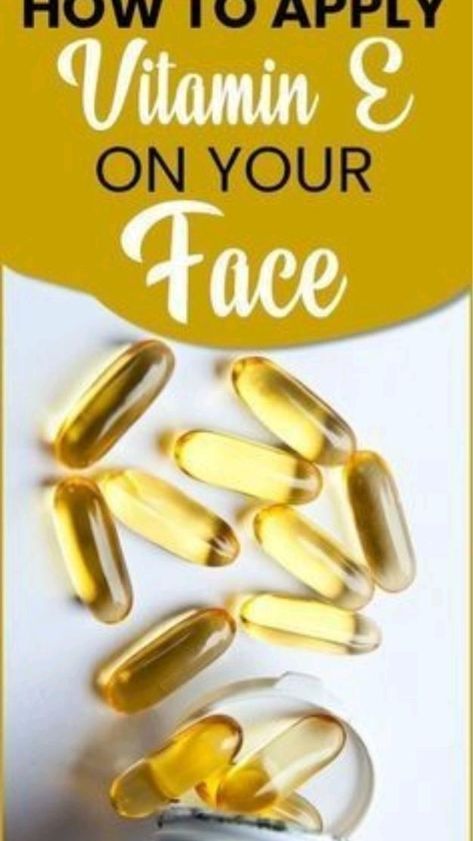 Vitamine E Capsules, Vitamin E For Face, Benefits Of Vitamin E, Vitamin E Capsules, Beauty Tips For Glowing Skin, Beauty Tips For Face, Vitamins For Skin, Skin Care Remedies, Vitamin E Oil