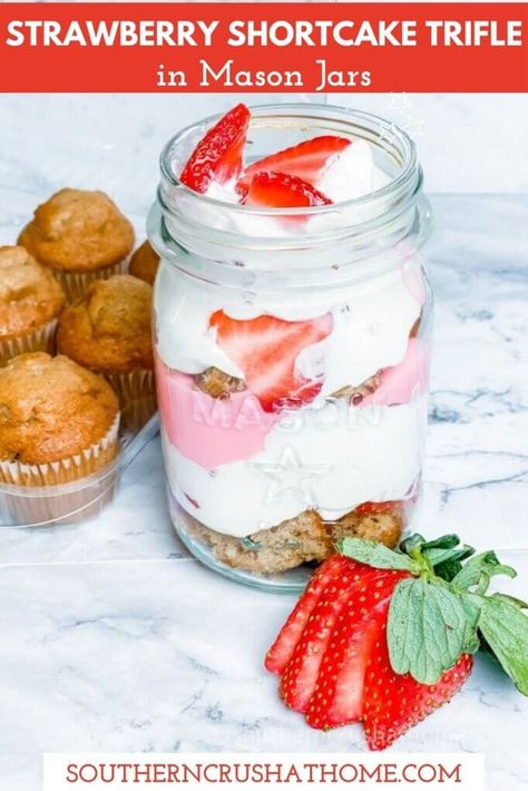 layered strawberry shortcake trifle with banana nut muffins and pudding in a mason jar Lemon Curd Uses, Shortcake Trifle, Lemon Bundt Cake Recipe, Strawberry Shortcake Trifle, Lemon Icebox Pie, Easy Strawberry Shortcake, Mason Jar Desserts, Lemon Pie Filling, Strawberry Shortcake Cake