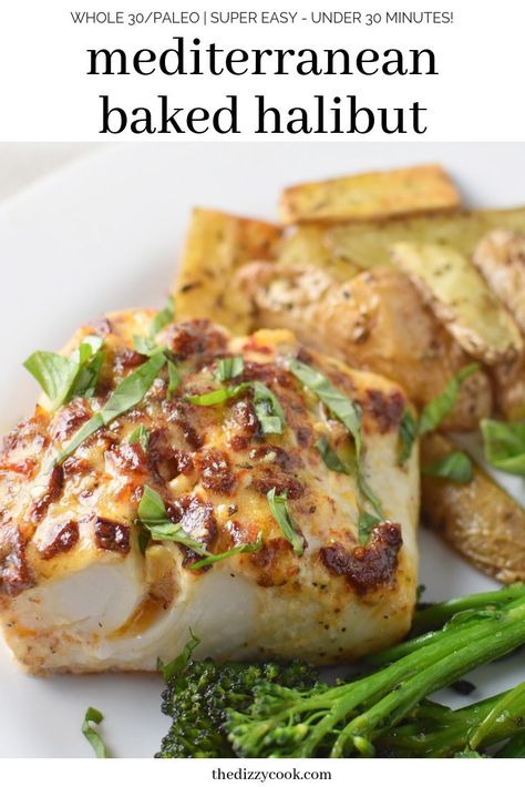 Mediterranean Halibut Recipes, Woe Recipes, Mediterranean Halibut, Healthy Halibut, Paleo Mediterranean, Halibut Recipes Baked, Dizzy Cook, Entree Ideas, Baked Halibut