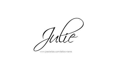 Tattoo Design Name Julie Julie Tattoo Name, Julie Name Wallpaper, Julie Name, Name Tag Ideas, Tattoo Name Fonts, Tattoo Design Name, Sisters Tattoo, English Alphabet Letters, Tattoos For Dog Lovers