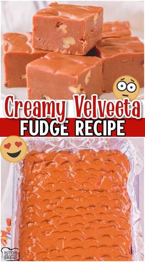 Velvets Cheese Fudge, Easy Creamy Fudge Recipe, Velvetta Fudge, Velveta Cheese Recipes, Velveeta Fudge Recipe, Mexican Fudge Recipe, Cheese Fudge Recipe, Creamy Fudge Recipe, Velveeta Fudge