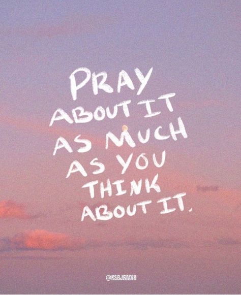 Pray About It, Bible Prayers, Think About It, Positive Affirmations, You Think, Thinking Of You, Calm Artwork, Affirmations, Keep Calm Artwork