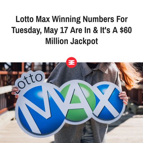 Lotto Max Winner, Winning Numbers, 50 Million, May 17