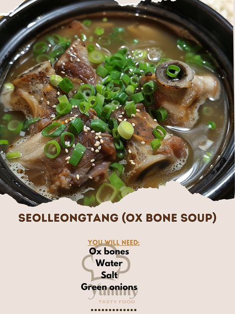 🍲 Warm up with comforting Seolleongtang! 🍲 #KoreanSoup #Seolleongtang Seolleongtang (Ox Bone Soup) Ingredients: Ox bones (2 lbs) Water (10 cups) Salt (to taste) Green onions (2, chopped) Black pepper (to taste) Cooked rice (2 cups) Instructions: Boil ox bones in water for 5 hours, skimming fat. Strain and return broth to pot. Season with salt and pepper. Serve with chopped green onions and rice. Experience the rich and nourishing taste of this traditional soup! 🍲✨ #RecipeInspire #HealthyS... Ox Bone Soup, Korean Soup, Bone Soup, Soup Ingredients, Cooked Rice, Healthy Soup, 5 Hours, Green Onions, In Water