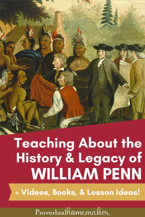 Free William Penn unit study for homeschool and a FREE documentary - Penn's Seed: The Awakening Quaker Beliefs, Homeschooling Elementary, Religious Tolerance, Following Jesus, Christian Homeschool, William Penn, Homeschool Board, Christian History, History Curriculum