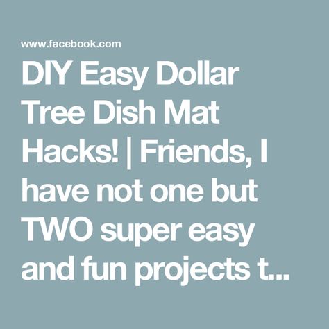 DIY Easy Dollar Tree Dish Mat Hacks! | Friends, I have not one but TWO super easy and fun projects to make using Dollar Tree Dish Drying Mats!  These are so much fun and useful! That is a win... | By Blessings Craft TherapyFacebook Dish Mats Diy, Dish Drainers, Dish Drying Mat, Diy Easy, Dollar Tree, Fun Projects, Super Easy, Easy Diy, Sewing Crafts