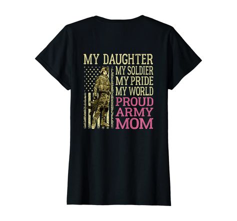 The design featuring the saying "My Daughter. My Soldier. My Pride. My World. Proud Army Mom" on Unisex T-shirts Our new design will be the perfect gift for the Mothers of Daughter U.S Soldiers. If you have any specific requirements for it, please don't hesitate to contact us for the modification. Show Your Pride & Love. You can now freely show the world how you are proud of your Soldier in the Army with our shirt. Let people know that you love your Soldier a lot and extremely proud of her. Proud Army Mom, Aunt T Shirts, Aunt Shirts, Army Mom, A Soldier, My Niece, The Army, Tank Top Hoodie, My World