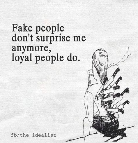 Yep exactly it's the loyal ones that end up stabbing you in the back! Disloyal Friends, Quotes About Real Friends, No Longer Friends, Spirit Science, Fake People, Goofy Pictures, Back Pictures, Fake Friends, Empowerment Quotes