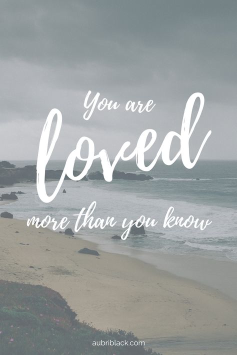 You are loved more than you know. You Are Loved More Than You Know, Love You More Than You Know, Remember You Are Loved, You Are So Loved, You Are Loved Quotes, Fearlessly Authentic, Quotes About Hard Times, Love You Friend, Redeeming Love