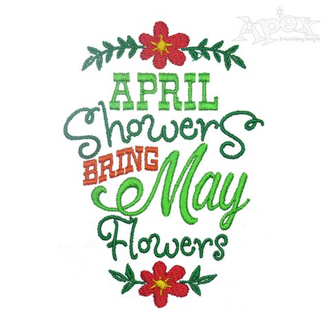 April Showers Embroidery Design April Showers Bring May Flowers, April Showers, Christmas Wine, May Flowers, Star Work, Stencil Painting, Word Art, Instant Download Etsy, Silhouette Cameo