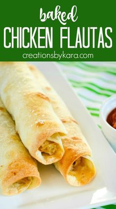 Baked Flautas Recipe, Baked Chicken Flautas, Chicken Flautas Recipe, Baked Flautas, Flautas Recipe, Rolled Tacos, Creamy Cheesy Chicken, Dinner Specials, Chicken Flautas