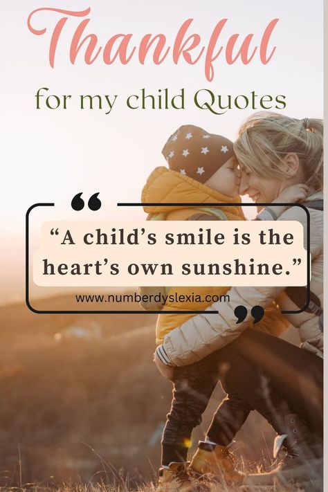 Childs Laughter Quotes, Thankful For My Kids Quotes, Children Quotes Inspirational, Children Quotes Love For Kids, My Child Quotes, Kids Growing Up Quotes, Thankfulness Quotes, Quotes About Your Children, Love Children Quotes