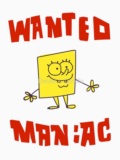 Spongebob Wanted Poster, Wanted Maniac Spongebob, Spongebob Birthday Party Decorations, Funny Spongebob Memes, Spongebob Birthday Party, 25th Birthday Parties, Spongebob Party, Spongebob Wallpaper, Spongebob Birthday