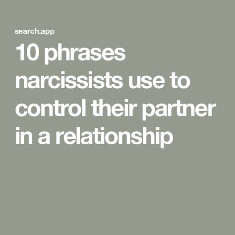 10 phrases narcissists use to control their partner in a relationship Phrases Narcissists Use, Narcissistic Phrases, Controlling Partner, Primal Fear, Victim Mentality, Self Esteem Issues, Startup Marketing, Lack Of Empathy, Common Phrases