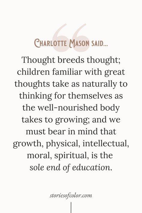 Charlotte Mason Quotes, Homeschooling Quotes, Inspirational Quotes For Instagram, Great Thoughts, Homeschool Quotes, Charlotte Mason Homeschool, Homeschooling Resources, Homeschool Encouragement, Parenting Inspiration