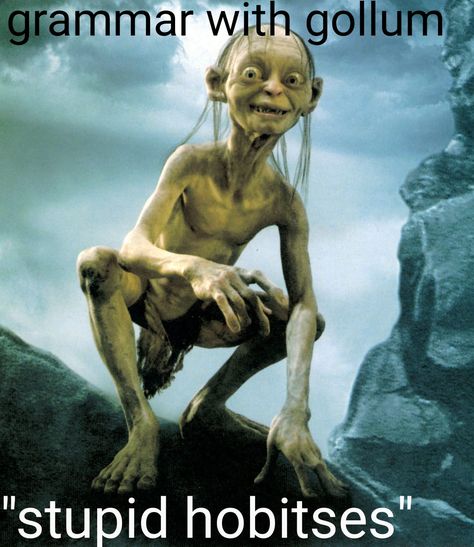 When you're English teacher is gollum - ThorGift.com - If you like it please buy some from ThorGift.com Gollum Funny, Gollum Meme, Gollum Smeagol, Sculpting Materials, Dark Comedy, Dead To Me, Best Gifts For Men, English Teacher, Book Fandoms