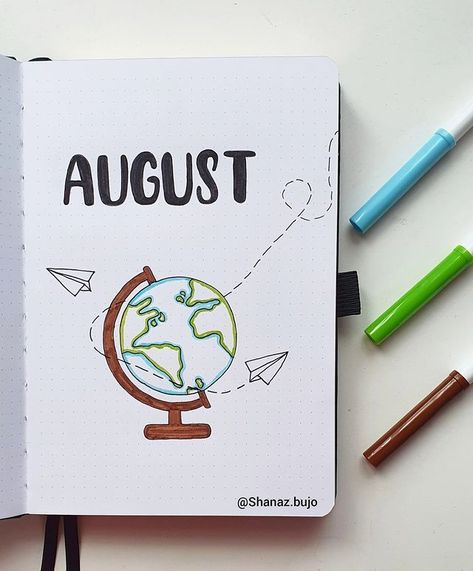 Goodbye August, Bullet Journal August, Bullet Journal Cover Page, Bullet Journal Paper, Bullet Journal Ideas Pages, Travel Inspired, Journal Covers, Cover Pages, Book Journal