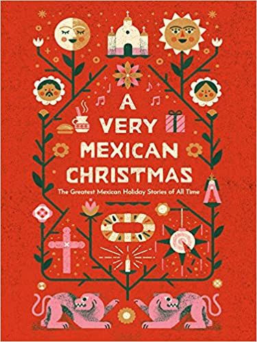 Mexico Christmas, Sandra Cisneros, Christmas Reading, Holiday Stories, Mexican Christmas, Mexican Holiday, Christmas Flyer, Christmas Series, Sweet Rolls