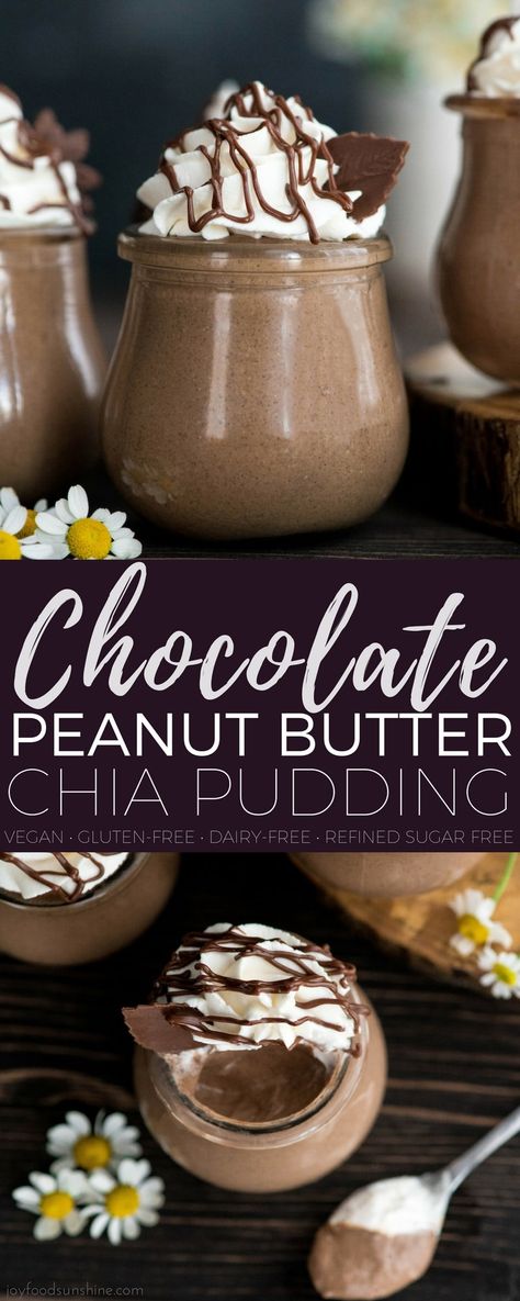 Chocolate Peanut Butter Chia Pudding, Peanut Butter Chia Pudding, Chia Pudding Vegan, Chai Pudding, Chia Pudding Recipes Healthy, Chocolate Peanutbutter, Cake Gluten Free, Butter Pudding, Chocolate Chia Pudding