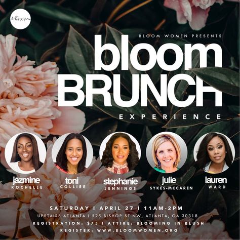 Bloom Brunch Experience Tickets, Sat, Apr 27, 2019 at 11:00 AM | Eventbrite Brunch Event Flyer, Women In Business Event Ideas, Themes For Women's Events, Woman Evolve Conference, Branding Event Ideas, Empowerment Brunch Ideas, Womens Event Ideas, Women Event Ideas, Women Empowerment Brunch