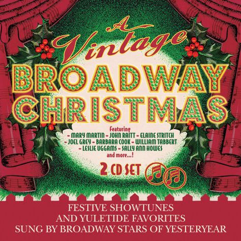 A Vintage Broadway Christmas. Festive Showtunes and Yuletide Favorites Sung by Broadway Stars of Yesteryear, 2019 Broadway Christmas, Sally Ann Howes, Leslie Uggams, Joel Grey, Xmas Fashion, Mary Martin, Christmas Stage, Christmas Cd, Its Christmas Eve