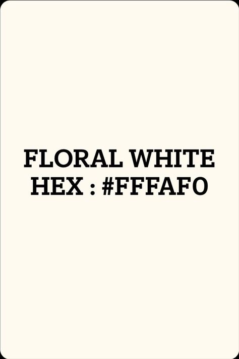 Floral White Color Hex Code is #FFFAF0 . #fffaf0 color description : Very pale (mostly white) orange. Hex triplet #fffaf0 RGB Decimal 255, 250, 240 RGB Percent 100, 98, 94.1 CMYK 0, 2, 6, 0 Web Safe #ffffff #FFFAF0 is known as Floral White color, it's hex color is composed of 100% red, 98.04% green and 94.12% blue, its RGB value is 255,250,240. There are 2 nearest colors to #FFFAF0 with the color names Bianca hex code #FCFBF3, Orange White hex code #FEFCED White Hex Code, Orange Color Code, Orange Hex, Rgb Color Codes, Hex Color, Coastal House Plans, Hex Color Palette, Hex Codes, Hex Color Codes