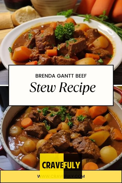 Brenda Gantt Beef Stew Recipe – Cravefuly Cooking With Brenda Gantt, Soups Stews Chilis, Beef Stew Recipe, Summer Dessert Recipes, Comfort Dishes, Stew Recipe, Beef Dishes, Beef Stew, Stew Recipes