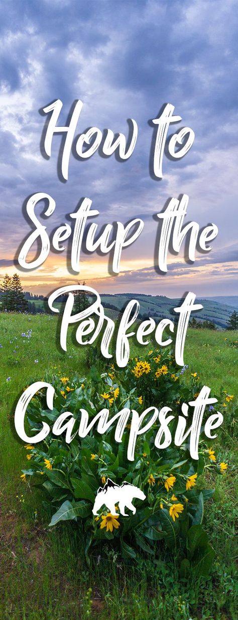 While a picturesque view should be near the top of the checklist, here is what to look for when choosing and setting up the perfect campsite for the perfect camping excursion. | It Started Outdoors Perfect Camping Set Up, Setting Up Campsite Ideas, Camping Sites Ideas, Tent Camp Site Set Up Ideas, Camp Site Set Up Ideas Glamping, Camp Set Up Ideas Campsite, Campsite Setup Ideas Tent, Camping Setup Ideas Campsite, Camping Site Ideas