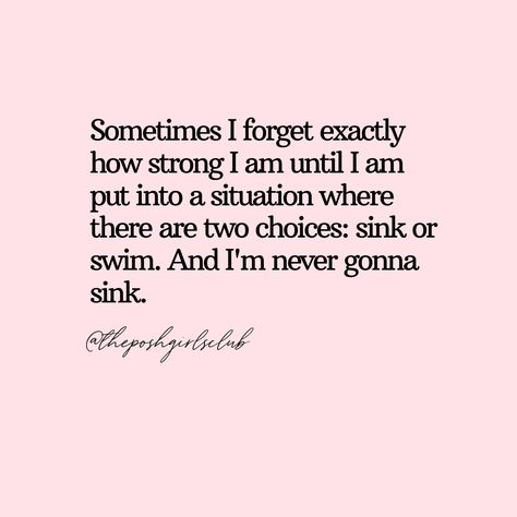 Swim Inspiration Quotes, Swim Quotes Inspirational, Sink Or Swim Quotes, Sea Swimming Quotes, Inspirational Swim Quotes Motivation, Club Quote, Sink Or Swim, Second Choice, Swimming Quotes