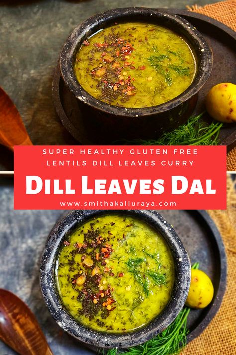 Dill Rice Recipe, Indian Dal Recipe, Dill Rice, Moong Dal Recipe, Indian Beef Recipes, Pulses Recipes, Indian Soup, Dill Recipes, Indian Chicken Recipes