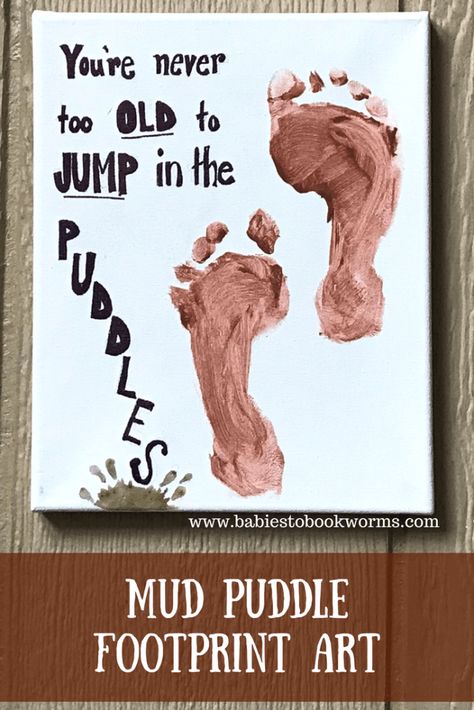 Art For Toddlers, Muddy Puddle, Mud Puddle, April Crafts, Baby Art Projects, Footprint Crafts, Toddler Art Projects, Footprint Art, Handprint Crafts